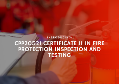 New at STC: Certificate II in Fire Protection Inspection and Testing